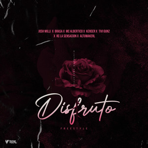 Disfruto(feat. RC La Sencacion, ALTUWALKERL, Brasa & MC Albertico) (Freestyle)