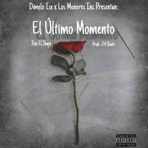 El Ultimo Momento (feat. Jh Beats)