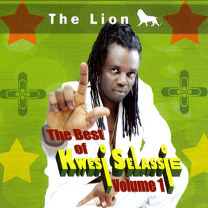 The Best of Kwesi Selassie Volume 1