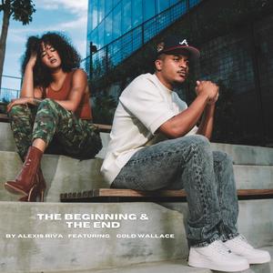 The Beginning & The End (feat. Gold Wallace) (Explicit)