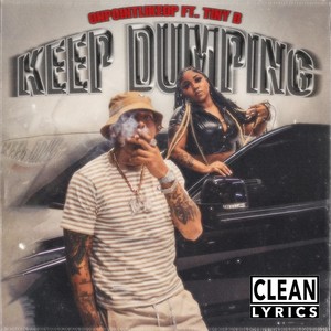 KEEP DUMPING (feat. Tiny B)