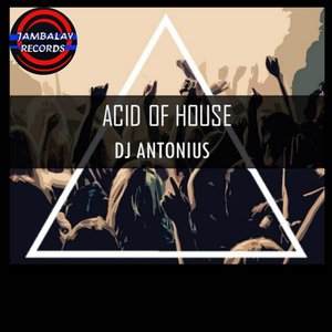 Acid of House