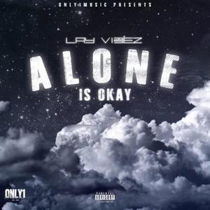 Alone Is Okay (Explicit)