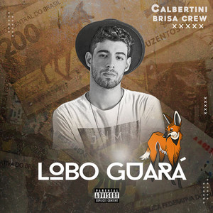 Lobo Guará (Explicit)