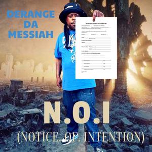 N O.I (Notice Of Intention) [Explicit]