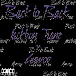 Back to Back (feat. Guwop)