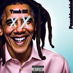 Presidential (Explicit)