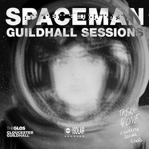 Spaceman (Guildhall Sessions)