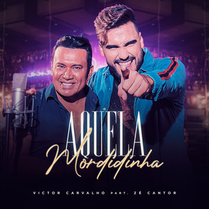 Aquela Mordidinha (feat. Zé Cantor)