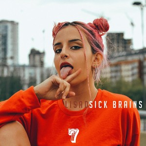 Sick Brains