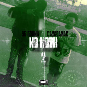 No Hook pt. 2 (feat. SG GUNNA & Ca$hDaMac) (Explicit)