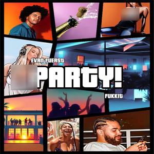 PARTY! (Explicit)