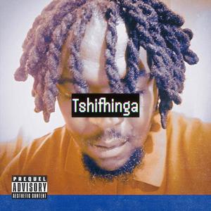 Tshifhinga (Explicit)