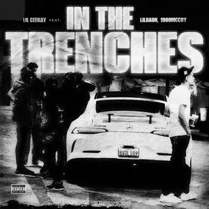 In The Trenches (feat. 1900McCoy & LilDad) (Explicit)