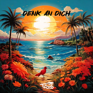 Denk an Dich (Explicit)