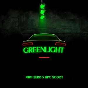 Green Light (feat. RPC Skoot) [Explicit]