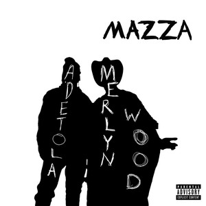 MAZZA (Explicit)