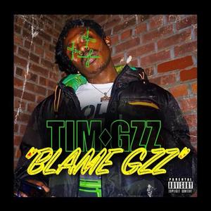 Blame Gzz (Explicit)