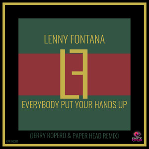 Everybody Put Your Hands Up (Jerry Ropero & Paper Head Remix)