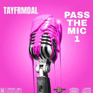 Pass The Mic Pt. 1 (Explicit)