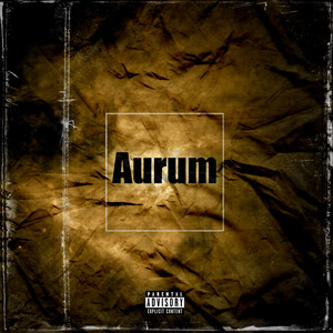 Aurum (Explicit)