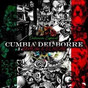 Cumbia Del Borre (feat. EL NEAR) [Explicit]