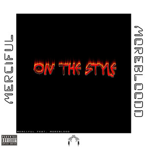 On the Style (feat. moreblood) [Explicit]