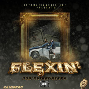 Flexin' (Explicit)