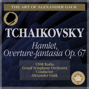 Hamlet Overture-Fantasia after Shakespeare, Op. 67
