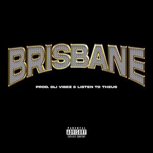 Brisbane (Explicit)