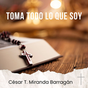 Toma todo lo que soy