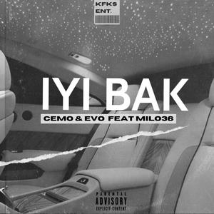 IYI BAK (feat. Milo36) [Explicit]