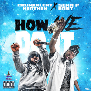 How We Do It (Explicit)