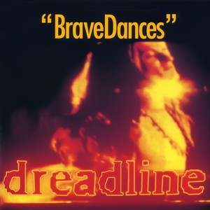Brave Dances
