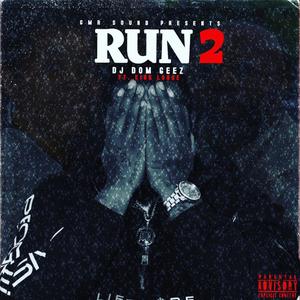 Run 2 (feat. King Loose) [Explicit]