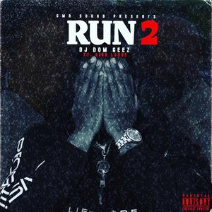 Run 2 (feat. King Loose) (Explicit)