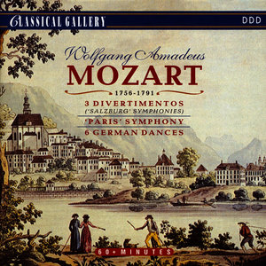 Mozart: Salzburg Symphonies - Symphony No. 31 "Paris" - 6 German Dances