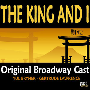 The King & I (Original Broadway Cast)