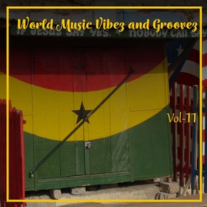 World Music Vibez and Grooves, Vol. 11