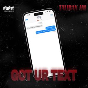 Got Ur Text (Explicit)