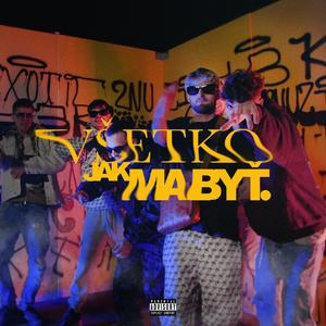 Všetko jak ma byť (feat. Appendix.Killa) [Explicit]