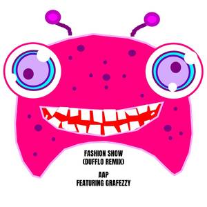 Fashion Show (DuffLo Remix|Explicit)