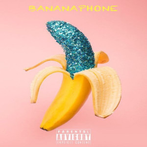 Bananaphone (Explicit)