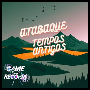 Atabaque Tempos Antigos (Explicit)