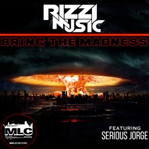 Bring The Madness (Original Mix)