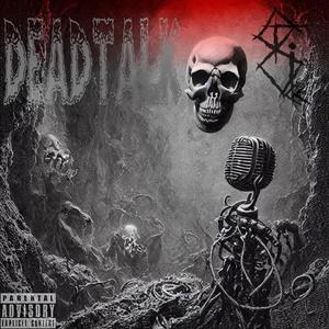 DeadTalk (Explicit)