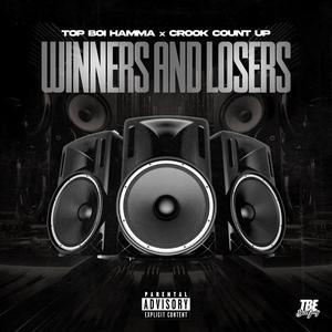 Winners and Losers (feat. Crook CountUp) [Explicit]