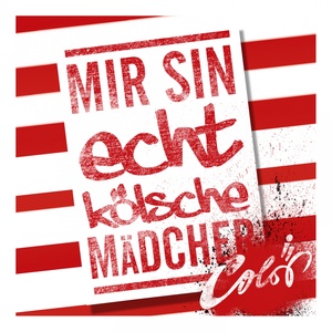 Mir sin echt kölsche Mädcher (Radio Mix)