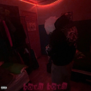 bora bora (Explicit)