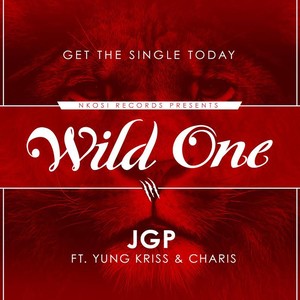 Wild One(feat. Yung Kriss & Charis)